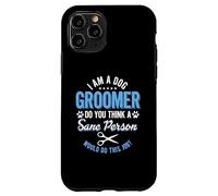 Perro Peluquero Animal Cuidado Canino Mascotas Grooming Perros Propietario Carcasa para iPhone 11 Pro