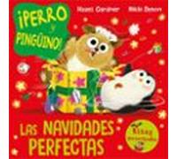 ¡Perro y pingüino! Las navidades perfectas (Picarona)