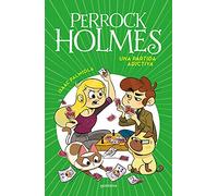 Perrock Holmes 12 – Una partida adictiva (Jóvenes lectores) – Montena