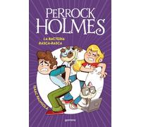 Perrock Holmes 20 - La bacteria Rasca-Rasca (Jóvenes lectores)