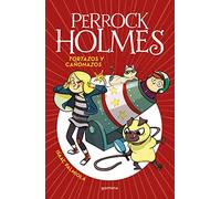 Perrock Holmes 4 - Tortazos y cañonazos (Jóvenes lectores)