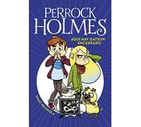 Perrock Holmes 5 – Aquí hay Gatson encerrado – Jóvenes lectores – Montena