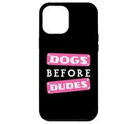 Perros Antes Que los tíos Carcasa para iPhone 12 Pro MAX
