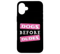 Perros Antes Que los tíos Carcasa para iPhone 16 Plus