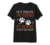 Perros Dueño De Perro No Te Preocupes Mi Perro Es Bueno Camiseta Premium
