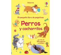 Perros y cachorritos (Mi pequeño libro de pegatinas)