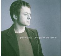 Perry Blake - Songs for Someone