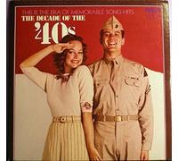 Perry Como, Sons Of The Pioneers, Vaughn Monroe - The Decade of the '40s