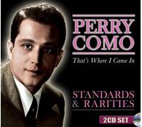 Perry Como – That's Where I Came In (Standards & Rarities) – Sepia