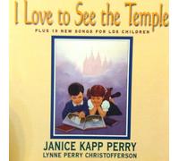 Perry, Janice Kapp / Christofferson, Lynne Perry - I Love to See the Temple