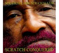 Perry, Lee -Scratch- - Scratch Came Scratch Saw Scratch Conquered