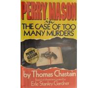 Perry Mason in the Case of Too Many Murders