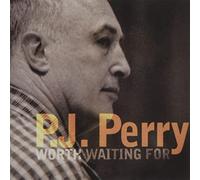 Perry, P.J. / Barron, Kenny Trio - Worth Waiting for