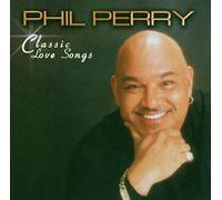 Perry, Phil - The Classic Love Songs