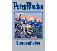 Perry Rhodan 151. Sternenfieber