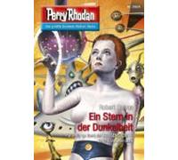 Perry Rhodan 2824: Ein Stern In Der Dunkelheit (ebook)