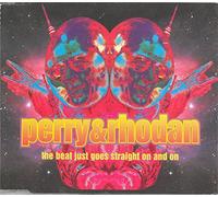 Perry & Rhodan - Beat just goes straight on