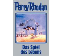 Perry Rhodan Das Spiel des Lebens: Perry Rhodan Band 156 (Tapa dura)