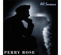 Perry Rose - All Seasons