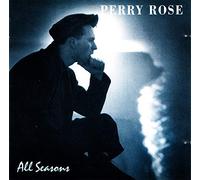 Perry Rose - All Seasons