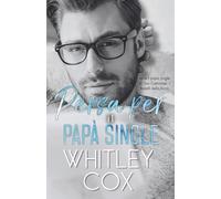 Persa Per il Papa Single: 3 (Serie I papà single di San Camanez: I fratelli della birra)