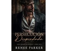 Persecución Despiadada: Un romance de mafia de enemigos a amantes (Reyes Irlandeses)