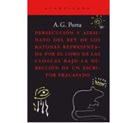 Persecucion Y Asesinato Del Rey De Los Ratones Representada Por El Cor