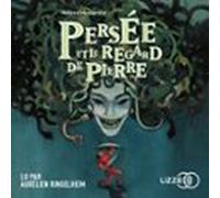 Persée Et Le Regard De Pierre (audiolibro)
