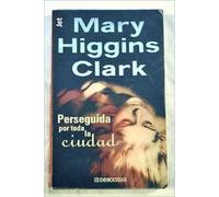 Perseguida por toda la ciudad