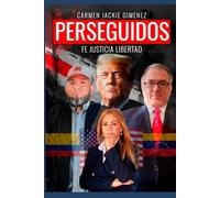 Perseguidos: FE, JUSTICIA, LIBERTAD