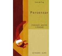 Persensar (Proyecto Noria) - 9788480636254: Percibir, sentir y pensar
