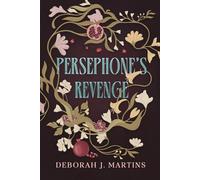 Persephone's Revenge: A dark Hades and Persephone retelling