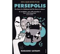 Persepolis I & II: The Story of a Childhood and The Story of a Return