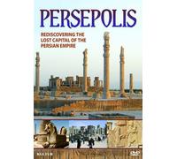 Persepolis: Rediscovering the Lost Capital of the Persian Empire [USA] [DVD]