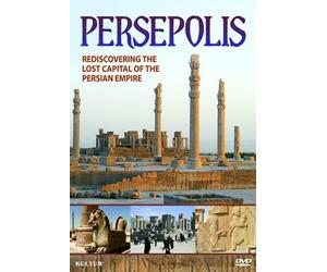 Persepolis: Rediscovering the Lost Capital of the Persian Empire [USA] [DVD]