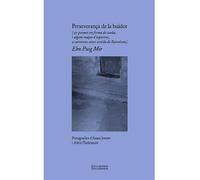 Perseverança de la buidor: 50 poemes en forma de tanka, i alguns mapes d'espectres, a carrerons sense sortida de Barcelona: 9 (Documents Documenta de poesia)