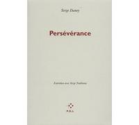 Persévérance: Entretien