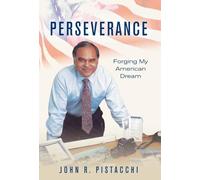 Perseverance: Forging My American Dream