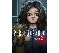 Perseverance: Part 2 Steam Key (PC) GLOBAL