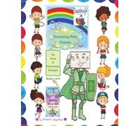 Persevering Philip Presents the Virtue of Perseverance: Virtuepops Thank You For Rainbow Adventures (Virtuepops Thank You For Rainbow Adventures 8-book series)