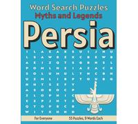 Persia Myths and Legends - Word Search Puzzles: Screen-Free Puzzles for Mental Fitness, Relaxation and Fun (Word Searches - Myths and Legends)