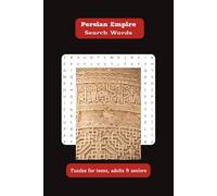 persian empire search words puzzles for teens , adults and seniors: puzzles search words book size 6x9 inch , 110 pages , 55 puzzles followed by other 55 solutions