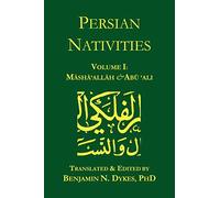 Persian Nativities I: Masha’allah and Abu ’Ali