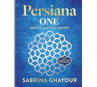 Persiana One: ALL NEW recipes to make in one pan, one tray or one pot - the SUNDAY TIMES BESTSELLER