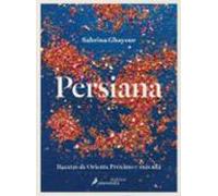 Persiana: Recetas de Oriente Próximo y más allá (Salamandra fun & food)