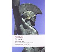 Persians and Other Plays (Oxford World's Classics)