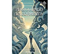 Persiguiendo la tormenta: Tendiendo hacia el fondo, buscando escapar