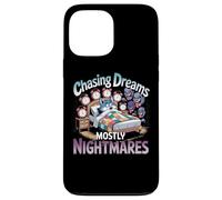 Persiguiendo sueños principalmente pesadillas Humor Carcasa para iPhone 13 Pro Max