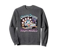 Persiguiendo sueños principalmente pesadillas Humor divertido del sueño Sudadera