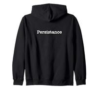 Persistance Inspiring Motivational Bold Statement Hombres Mujeres Sudadera con Capucha